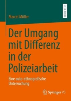 Der Umgang mit Differenz in der Polizeiarbeit