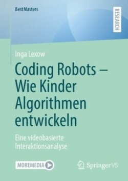 Coding Robots - Wie Kinder Algorithmen entwickeln