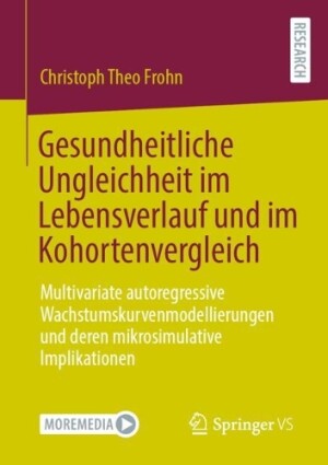 Gesundheitliche Ungleichheit im Lebensverlauf und im Kohortenvergleich