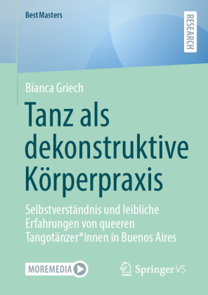 Tanz als dekonstruktive Körperpraxis 