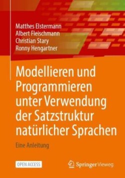 Modellieren und Programmieren unter Verwendung der Satzstruktur natürlicher Sprachen