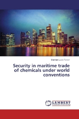 Security in maritime trade of chemicals under world conventions