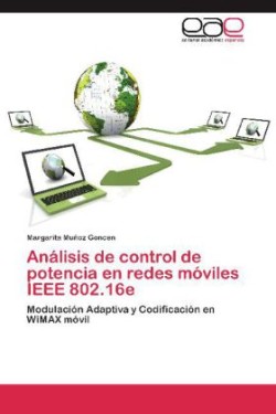 Analisis de Control de Potencia En Redes Moviles IEEE 802.16e