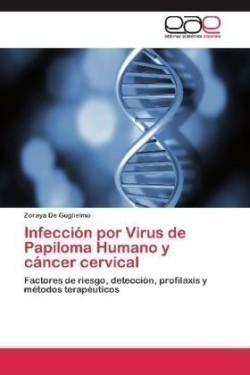 Infeccion Por Virus de Papiloma Humano y Cancer Cervical