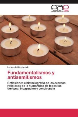 Fundamentalismos y Antisemitismos