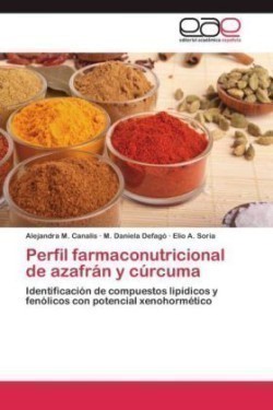 Perfil Farmaconutricional de Azafran y Curcuma