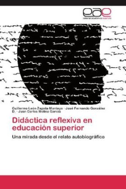 Didáctica reflexiva en educación superior