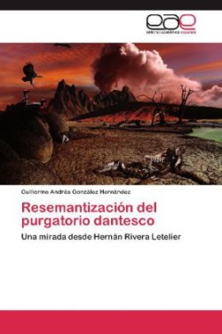 Resemantización del purgatorio dantesco