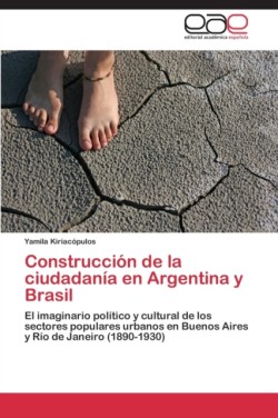 Construccion de La Ciudadania En Argentina y Brasil