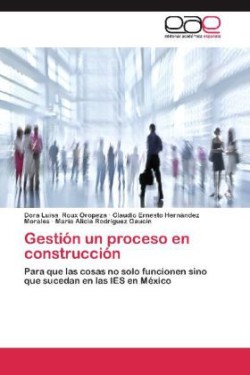 Gestion Un Proceso En Construccion