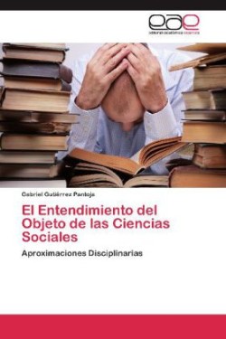 Entendimiento del Objeto de Las Ciencias Sociales