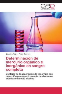 Determinacion de Mercurio Organico E Inorganico En Sangre Completa