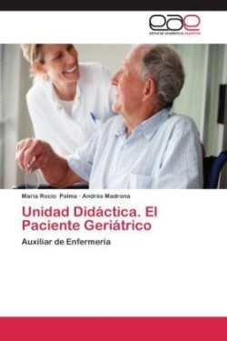 Unidad Didáctica. El Paciente Geriátrico