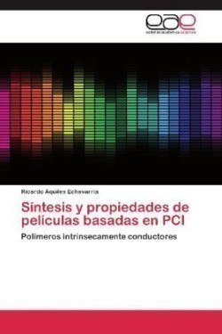 Sintesis y Propiedades de Peliculas Basadas En PCI