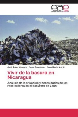 Vivir de La Basura En Nicaragua