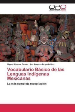 Vocabulario Basico de Las Lenguas Indigenas Mexicanas