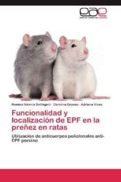Funcionalidad y localización de EPF en la preñez en ratas