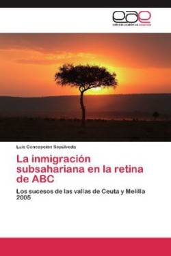 inmigración subsahariana en la retina de ABC