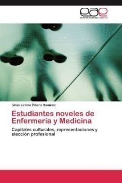 Estudiantes Noveles de Enfermeria y Medicina