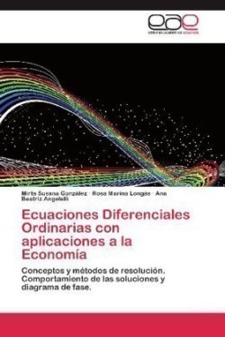 Ecuaciones Diferenciales Ordinarias Con Aplicaciones a la Economia