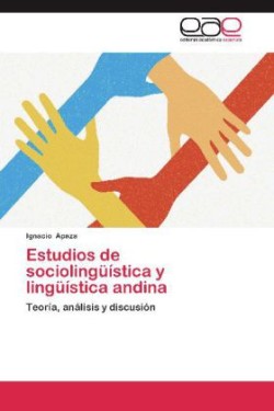 Estudios de Sociolinguistica y Linguistica Andina