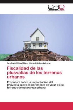 Fiscalidad de Las Plusvalias de Los Terrenos Urbanos