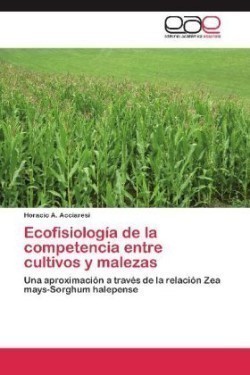 Ecofisiologia de La Competencia Entre Cultivos y Malezas