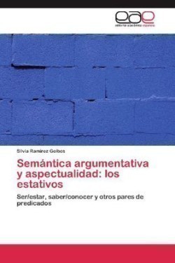 Semantica Argumentativa y Aspectualidad Los Estativos