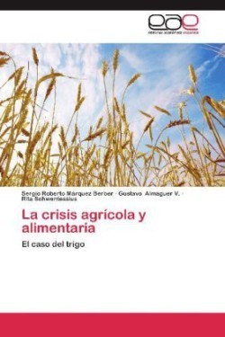 Crisis Agricola y Alimentaria