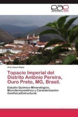 Topacio Imperial del Distrito Antonio Pereira, Ouro Preto, MG, Brasil.