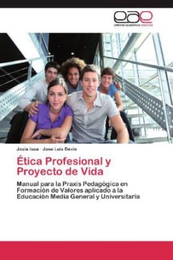 Etica Profesional y Proyecto de Vida