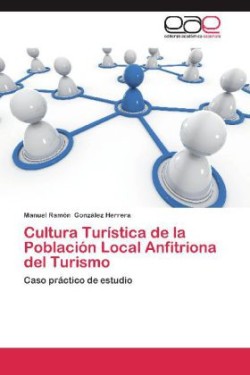 Cultura Turistica de La Poblacion Local Anfitriona del Turismo