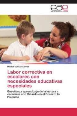 Labor Correctiva En Escolares Con Necesidades Educativas Especiales