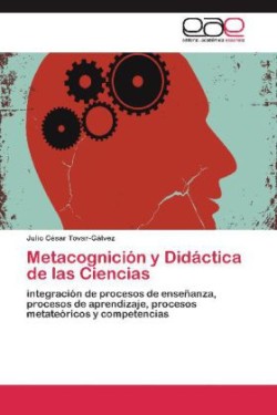 Metacognicion y Didactica de Las Ciencias