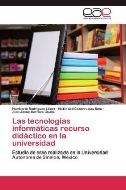Tecnologias Informaticas Recurso Didactico En La Universidad