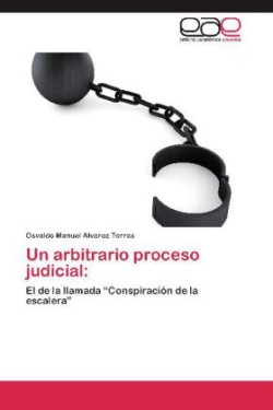 Arbitrario Proceso Judicial