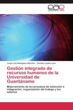 Gestión integrada de recursos humanos de la Universidad de Guantánamo