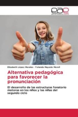 Alternativa pedagógica para favorecer la pronunciación