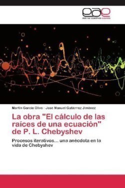 Obra El Calculo de Las Raices de Una Ecuacion de P. L. Chebyshev