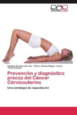 Prevencion y Diagnostico Precoz del Cancer Cervicouterino