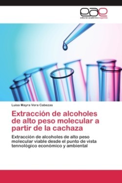 Extracción de alcoholes de alto peso molecular a partir de la cachaza