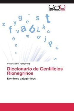 Diccionario de Gentilicios Rionegrinos