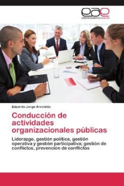 Conduccion de Actividades Organizacionales Publicas