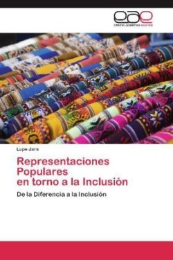 Representaciones Populares En Torno a la Inclusion
