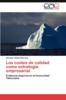 Costes de Calidad Como Estrategia Empresarial