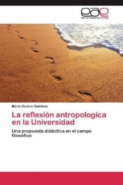 reflexión antropologica en la Universidad