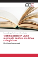 Victimización en Quito mediante análisis de datos categóricos