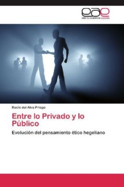 Entre Lo Privado y Lo Publico