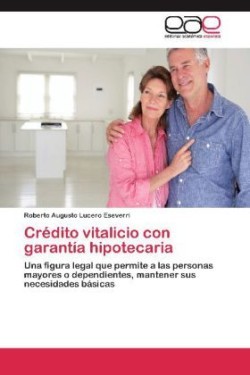 Credito Vitalicio Con Garantia Hipotecaria