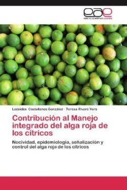 Contribucion Al Manejo Integrado del Alga Roja de Los Citricos